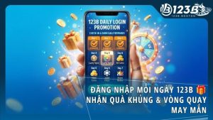 dang nhap moi ngay 123b - Đăng Nhập Mỗi Ngày 123B – Điểm Danh Liên Tiếp Nhận Quà Khủng