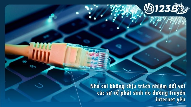 Nhà cái 123B không chịu trách nhiệm đối với các sự cố phát sinh do thiết bị của người chơi
