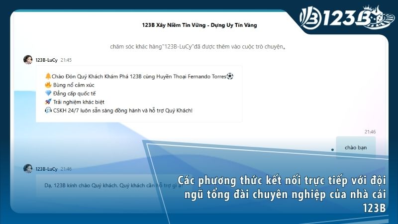 Kênh hỗ trợ Chat trực tuyến 123B giúp xử lý nhanh chóng mọi thắc mắc trong vòng 30 giây