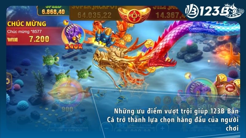 Trò chơi 123B Bắn Cá thu hút hội viên nhờ hệ thống Boss xuất hiện liên tục và nạp rút thần tốc